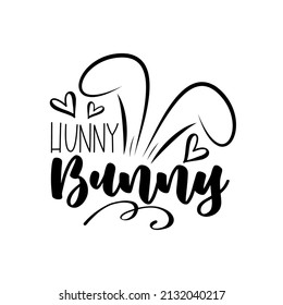 Hunny bunny - text with cute bunny ears. Good for Baby clothes, T shirt print, poster, card, and other gifts design.