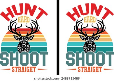 Caza el tiro duro recto. Este es el diseño de la camiseta de caza