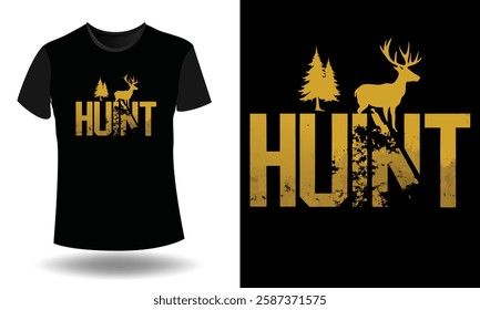 Hunt and Hunting T-Shirt Design 2025