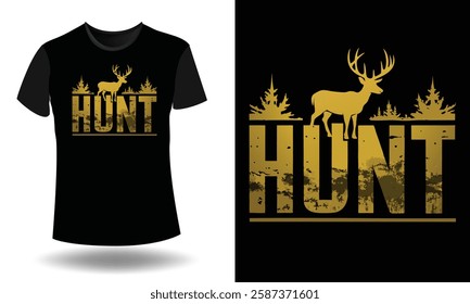 Hunt and Hunting T-Shirt Design 2025