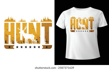 Hunt and Hunting T-Shirt Design 2025