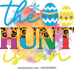 The Hunt Is On Sublimation Design Lover