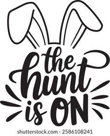 Hunt is ON typography t-shirt design