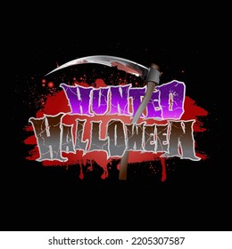 Hunted Halloween Day vector t-shirt design that are perfect for coffee mug, poster, pillow cover, Canvas design.