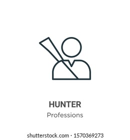 Hunter outline vector icon. Thin line black hunter icon, flat vector simple element illustration from editable professions concept isolated on white background