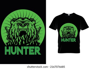 HUNTER QUOTES HUNTING LOVERS T-SHIRT DESIGN