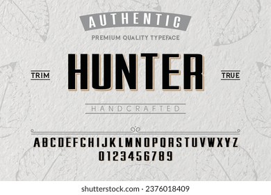 Hunter typeface. For labels and different type designs