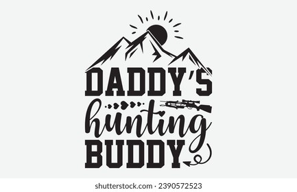 Diseño de camisetas de cacería de papi, ilustración vectorial con letras dibujadas a mano, para afiches, capuchas, máquina de cortar.
