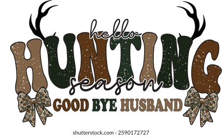 Hunting, coquette bow, he's, call me, hello season good by husband, deer, duck, Cricut, hunt, fishing, design, cut files, clipart, fish, file, cliparts