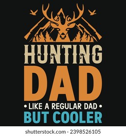 Hunting dad typography or graphics tshirt design 