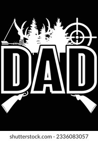 Hunting dad vector art design, eps file. design file for t-shirt. SVG, EPS cuttable design file