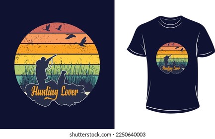 Hunting lover t-shirt for the hunting lover people