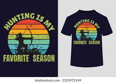 Hunting is my favorite season, Retro vintage striped circle, Typography t shirt design.