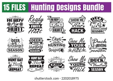 Hunting Quotes svg Bundle. Quotes about Hunting, Hunting cut files Bundle of 15 svg eps Files for Cutting Machines Cameo Cricut, Hunting Quotes