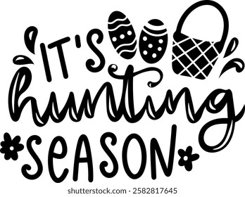 its hunting season happy easter black vector graphic design and cut file