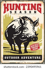 Hunting season retro poster design concept with wild boar graphic. Feral hog vintage sign design. Wild animal in the forest vector illustration.