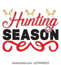 Hunting Season T-Shirt Design Vector File