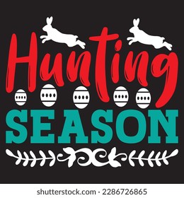 Hunting Season T-shirt Design Vector File