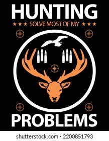 Hunting Solve Most Of My Problems T-Shirt Design