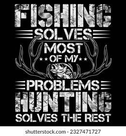 Hunting Solves Most of My Problems, Hunting Shirt, Fishing Shirt, Hunter Shirt, Fisherman Shirt