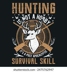 Hunting t shirt design. Inspiring Creative Outdoor Motivation Quote