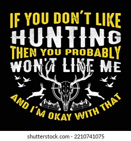 Hunting theme, slogan graphics, and illustrations with patches for t-shirts and other uses.