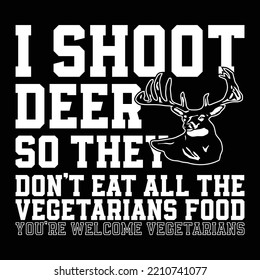 Hunting theme, slogan graphics, and illustrations with patches for t-shirts and other uses.