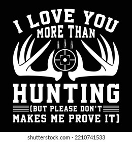 Hunting theme, slogan graphics, and illustrations with patches for t-shirts and other uses.