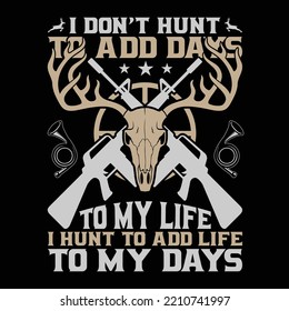Hunting theme, slogan graphics, and illustrations with patches for t-shirts and other uses.