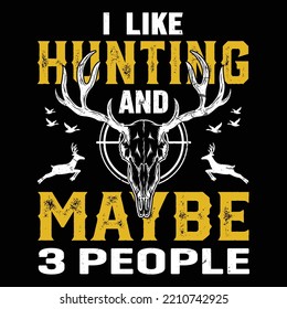 Hunting theme, slogan graphics, and illustrations with patches for t-shirts and other uses.