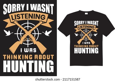 Hunting T-shirt design 100% vector editable and printable