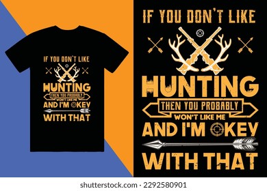 Hunting t-shirt design, custom t-shirt design, t-shirt design