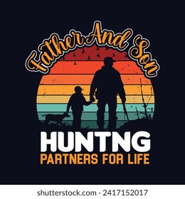 Hunting T-shirt Design Print Template, typography quotes, illustration - vector shirt.
