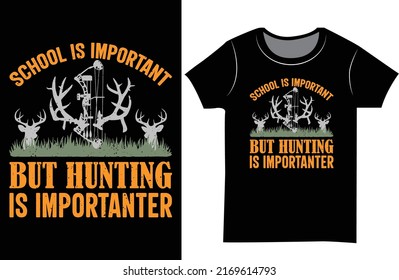 Hunting t-shirt design, Hunting typography t shirt desin. Funny gift t shirt design.