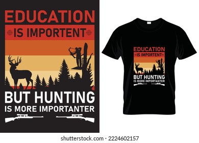 Hunting  T-shirt Design Vector-Hunting vector. Hunting t-shirt . Deer, rifle, Tree.