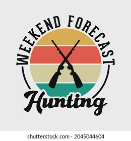 Hunting t-shirt design, Vintage Hunting t-shirt design, Typography Hunting t-shirt design, Retro Hunting t shirt design