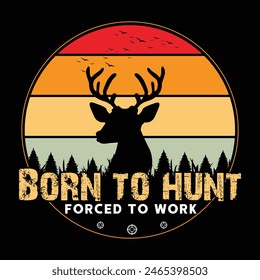 
Hunting t-shirt Design, vintage, typography and eye catching t-shirt Design