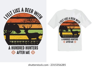 Hunting T-Shirts Design- Hunting T-ShirtsHunting T-Shirts, Deer T-shirt Design, Hunting T-Shirts vector design	