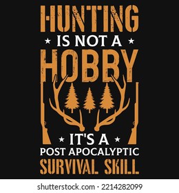 Hunting typographic tshirt design vectvector design 