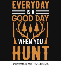Hunting typography awesome tshirt design