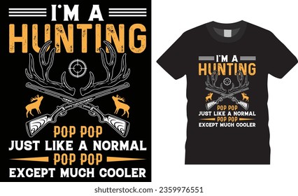 Hunting typography design. Hunting T-Shirt. Hunting Vector graphic for t shirt. Unique HUNTING Design, 