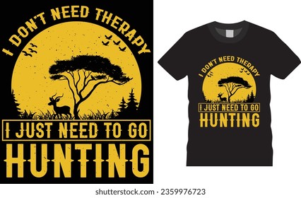 Hunting typography design. Hunting T-Shirt. Hunting Vector graphic for t shirt. Unique HUNTING Design, 