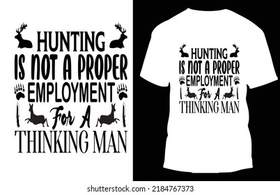 Hunting typograpy t shirt design