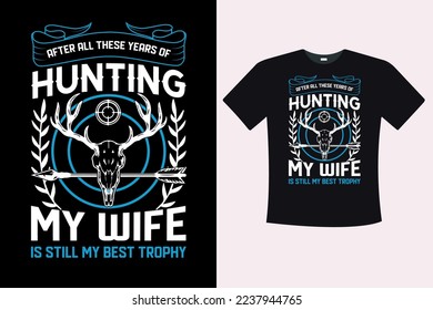 Hunting Unique T-Shirt Design, t-shirt design