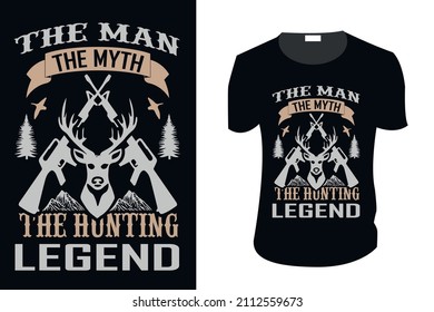Hunting - Vector graphic, typographic, t shirt design ,Ready to print for illustration. Modern, simple, lettering bike t shirt vector design, or t-shirt .eps