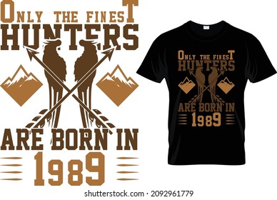 Hunting vector graphics and typography t shirt design