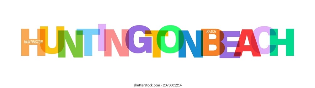 HUNTINGTON BEACH. Lettering on a white background. Vector design template for poster, map, banner. Vector illustration.