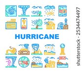 hurricane cyclone storm wind icons set vector. typhoon rain, surge flood, eye pressure, gust warning, watch, landfall damage hurricane cyclone storm wind color line illustrations