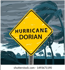 Hurricane Dorian Sign, disaster tornado warning vector illustration