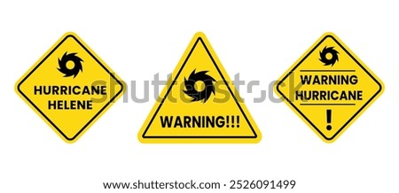 Hurricane Helene alert sign. Hurricane warning. Traffic sign information collection.  Vector illustration